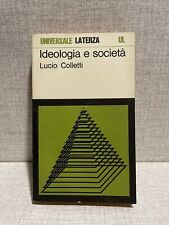 IDEOLOGIA E SOCIETà Lucio Coletti ed Laterza 