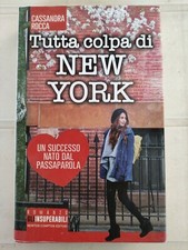 Tutta colpa di New York - Cassandra Rocca - Newton Compton - E54