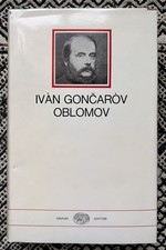IVÀN GONČARÒV, OBLOMOV. Einaudi I Millenni 1965