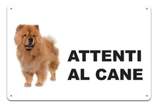 Cartello Attenti al Cane in Alluminio 3 mm Composito(15 cm x 20 cm) CHOW CHOW
