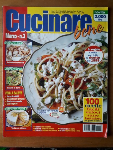 Cucinare bene anno 2000 - bene,