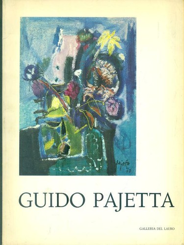 Guido pajetta fiori nature - pajetta.,