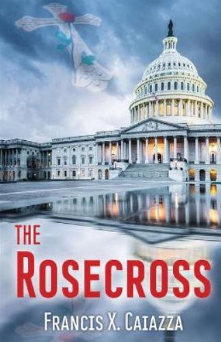 Rosecross francis caiazza - rosecross, by