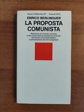 Libro LA PROPOSTA COMUNISTA di Enrico Berlinguer Einaudi 1975 Relazione comitato