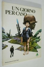 Sergio Toppi UN GIORNO PER CASO i Sempreverdi Libreria della Famiglia Edipress
