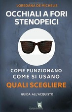 Occhiali a fori stenopeici
