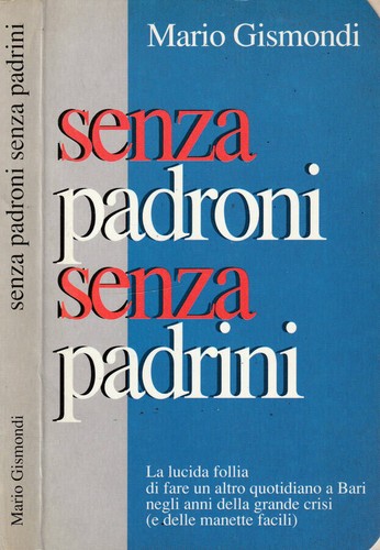 Senza padroni - , la