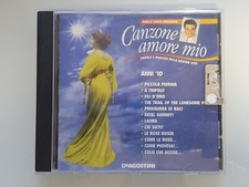 CD MUSICALE CANZONE AMORE MIO : ANNI 10