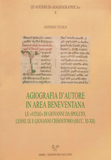 Vuolo Agiografia d'autore in area beneventana Sismel Edizioni del Galluzzo 2010