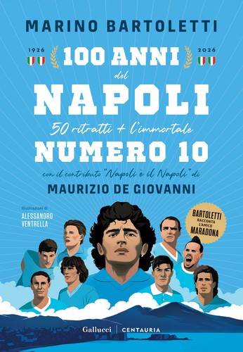 100 anni del napoli - 100, napoli.