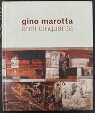 Gino Marotta - Anni 50