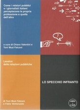 In che senso?. Che cosa sono le relazioni pubbliche. Toni Muzi Falconi e Fabio V