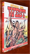 LA STORIA DEL WEST  Numeri da 2 a 74  Bonelli Tuuto West ed IF + Maxi, Scegli.
