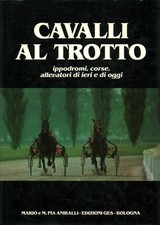 Cavalli al trotto - AA. VV