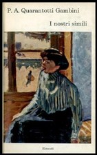 NOSTRI SIMILI ( I ) - 2 ED LS di QUARANTOTTI GAMBINI