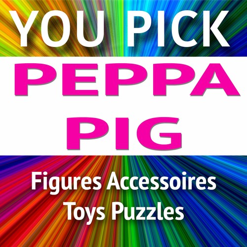 You pick replacement - peppa, pig