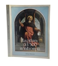 La pittura del '500 in Valtrompia di Carlo Sabatti