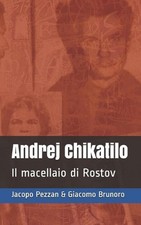 Andrej Chikatilo: Il macellaio