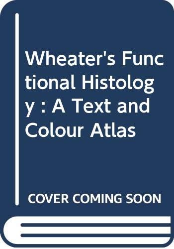 Wheater functional histology - functional,