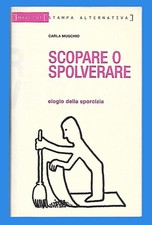 C Muschio Scopare o Spolverare