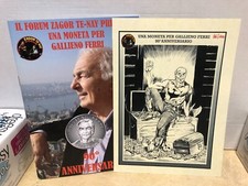 GALLIENO FERRI 90° ANNIVERSARIO FORUM ZAGOR TE-NAY PRESENTA LA MONETA CON STAMPA