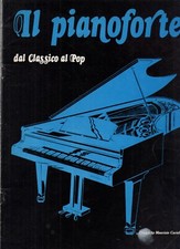 @SC1  IL PIANOFORTE DAL CLASSICO AL POP  VOL. 1°  spartito