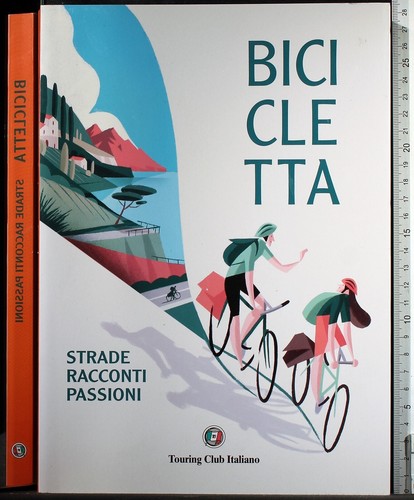Bicicletta touring - bicicletta., aa.vv.