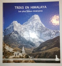 TREKS EN HIMALAYA Les Plus Beaux Itineraires CHAVY & COLONEL TESTO IN FRANCESE 