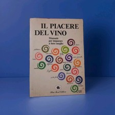 Slow Food Editore - Il piacere del vino - Manuale imparare bere meglio 1993 