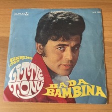 DISCO VINILE 45 GIRI SANREMO 1969 BADA BAMBINA - LITTLE TONY -  ERA FEBBRAIO