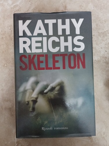 Skeleton kathy reichs - -,