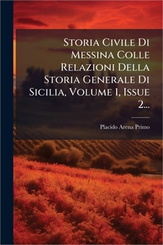 Storia civile messina colle - storia,
