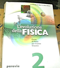 L' EVOLUZIONE DELLA FISICA VOL. 2 PER LICEO CLASSICO - G. PARODI - PARAVIA