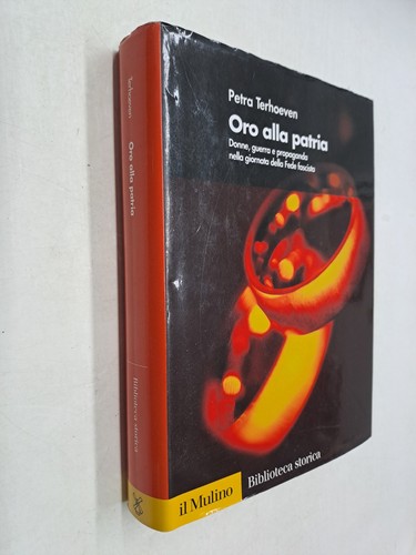 Oro alla patria donne - oro, guerra