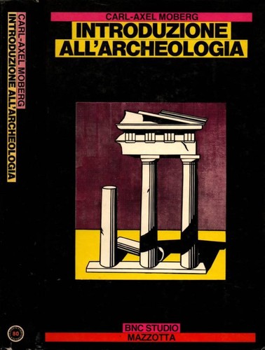 Introduzione all archeologia - introduzione, all'archeologia