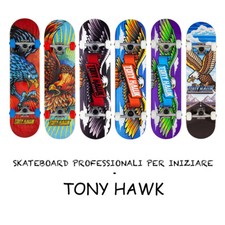 TONY HAWK SKATEBOARD COMPLETO PROFESSIONALE PER INIZIARE QUALITA' TONY HAWK