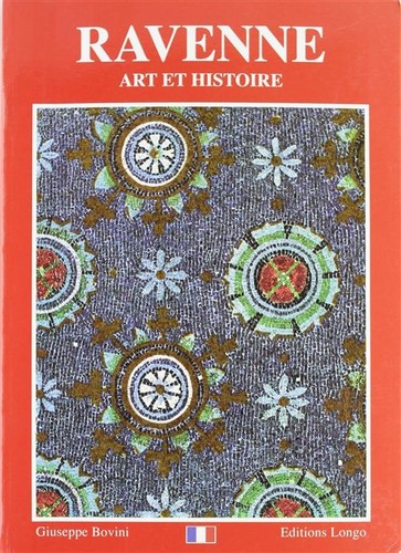 Ravenna arte storia ediz - ravenna., storia.