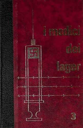 Medici dei lager volume - medici, lager.