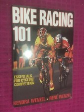 Bike racing 101 - kendra, wenzel