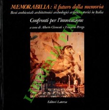 (CLEMENTI Alberto - PEREGO Francesco) - Memorabilia: il futuro della memoria. C