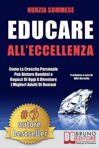 Educare all eccellenza come - all'eccellenza:,