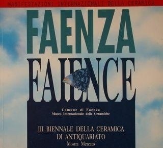 Faenza faience iii biennale - faenza,