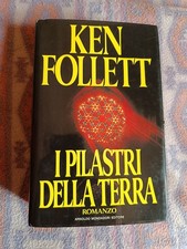 Ken Follett - I Pilastri Della