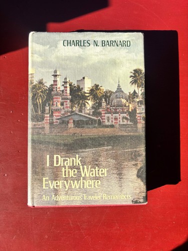 Drank the water - drank, everywhere