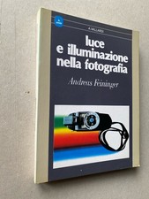 Andreas Feininger - Luce e