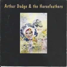 CD Arthur Dodge And The