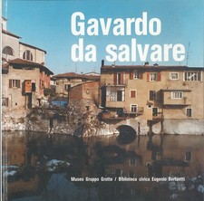 Gavardo da salvare - Museo Gruppo Grotte Biblioteca Civica Eugenio Bertuetti '84