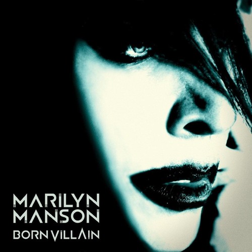 Marilyn manson born villain - born,