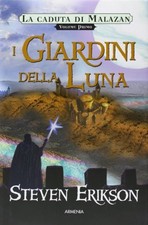 giardini della luna la caduta di malazan vol. 1 erikson steven 9788834416808