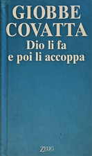 Dio li fa e poi li accoppa -
